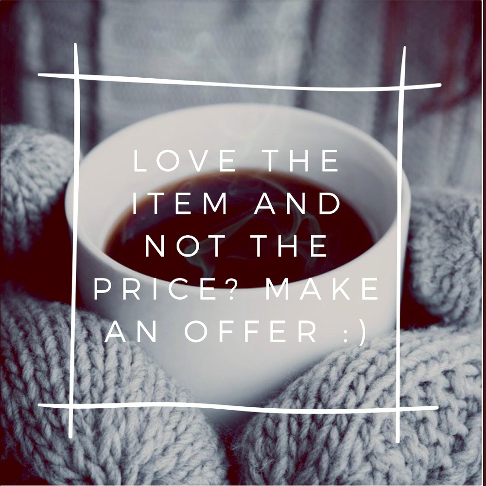 Offers are welcomed!